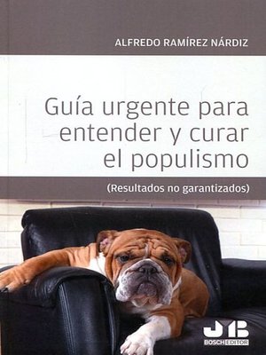 cover image of Guía urgente para entender y curar el populismo